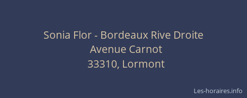Sonia Flor - Bordeaux Rive Droite