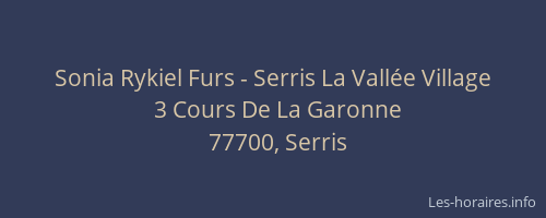 Sonia Rykiel Furs - Serris La Vallée Village