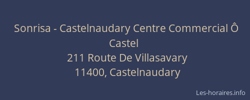 Sonrisa - Castelnaudary Centre Commercial Ô Castel