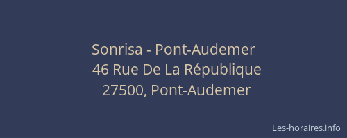 Sonrisa - Pont-Audemer