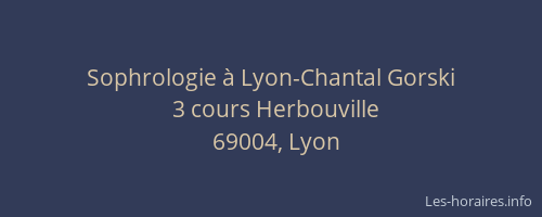 Sophrologie à Lyon-Chantal Gorski