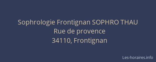 Sophrologie Frontignan SOPHRO THAU