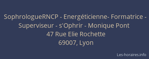 SophrologueRNCP - Energéticienne- Formatrice - Superviseur - s'Ophrir - Monique Pont
