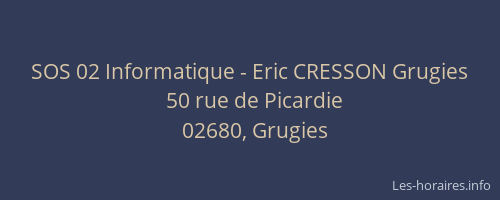 SOS 02 Informatique - Eric CRESSON Grugies