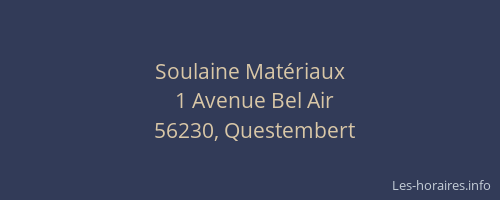 Soulaine Mat&eacute;riaux