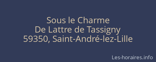 Sous le Charme
