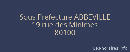 Sous Pr&eacute;fecture ABBEVILLE