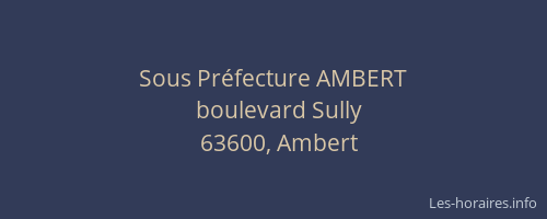 Sous Pr&eacute;fecture AMBERT