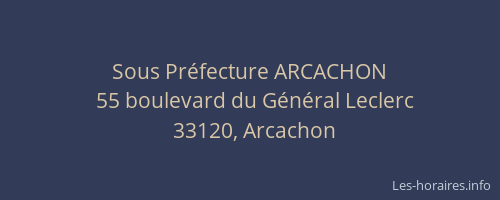 Sous Préfecture ARCACHON