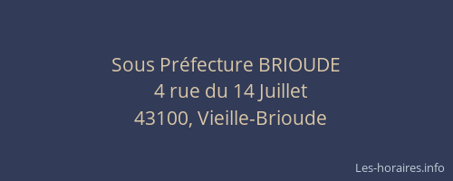 Sous Pr&eacute;fecture BRIOUDE