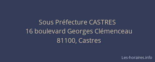 Sous Pr&eacute;fecture CASTRES