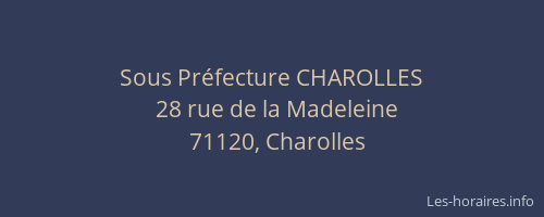 Sous Pr&eacute;fecture CHAROLLES