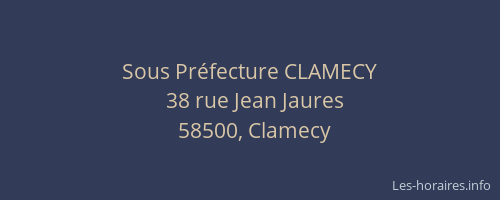 Sous Pr&eacute;fecture CLAMECY