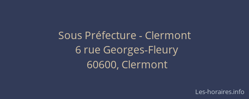 Sous Pr&eacute;fecture - Clermont