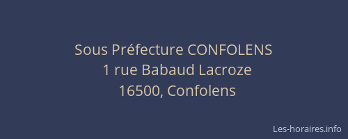Sous Pr&eacute;fecture CONFOLENS