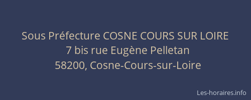 Sous Pr&eacute;fecture COSNE COURS SUR LOIRE