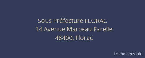 Sous Pr&eacute;fecture FLORAC