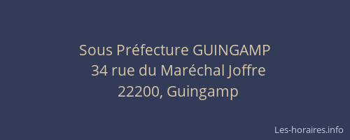 Sous Pr&eacute;fecture GUINGAMP