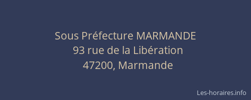 Sous Pr&eacute;fecture MARMANDE