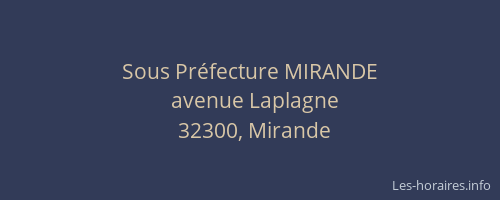 Sous Pr&eacute;fecture MIRANDE