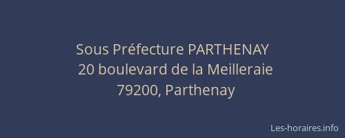 Sous Pr&eacute;fecture PARTHENAY
