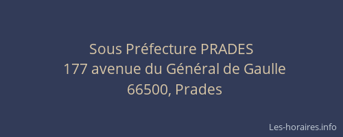 Sous Pr&eacute;fecture PRADES