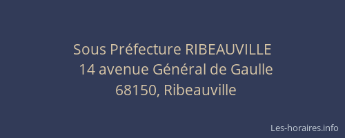 Sous Pr&eacute;fecture RIBEAUVILLE