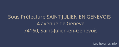 Sous Préfecture SAINT JULIEN EN GENEVOIS