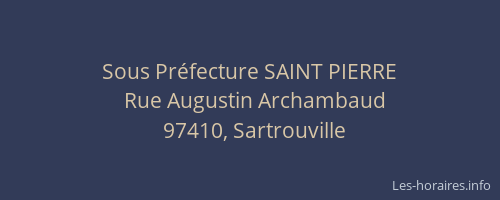 Sous Préfecture SAINT PIERRE