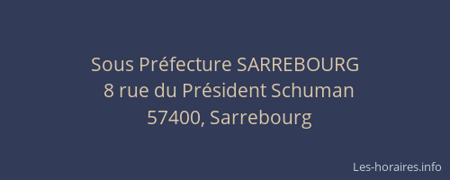 Sous Pr&eacute;fecture SARREBOURG