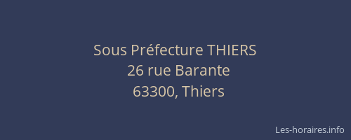 Sous Pr&eacute;fecture THIERS