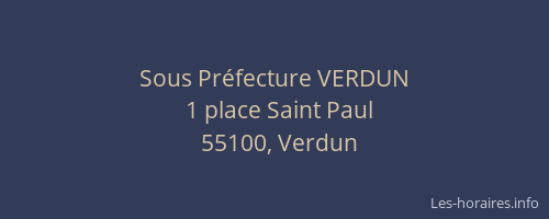 Sous Préfecture VERDUN