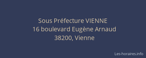 Sous Pr&eacute;fecture VIENNE