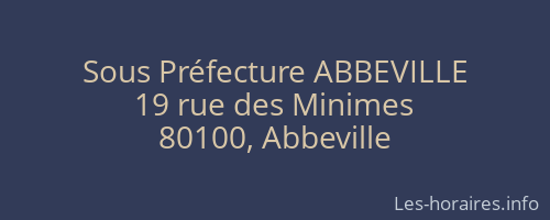 Sous Préfecture ABBEVILLE