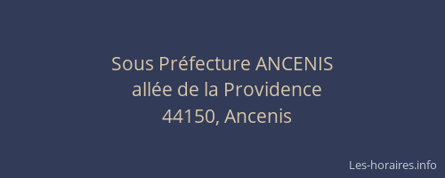 Sous Préfecture ANCENIS