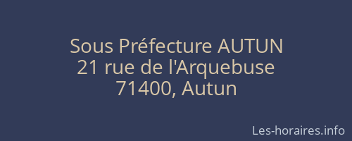 Sous Préfecture AUTUN