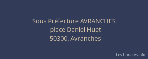 Sous Préfecture AVRANCHES