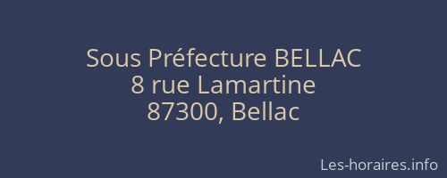 Sous Préfecture BELLAC