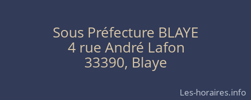 Sous Préfecture BLAYE