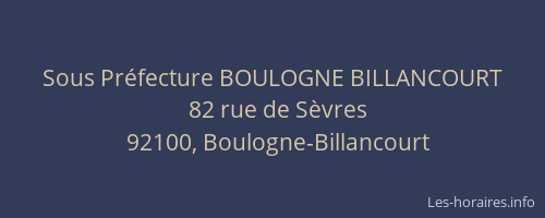 Sous Préfecture BOULOGNE BILLANCOURT