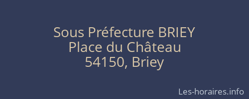 Sous Préfecture BRIEY