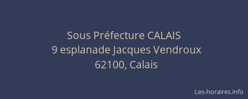 Sous Préfecture CALAIS