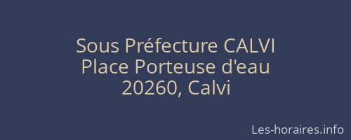 Sous Préfecture CALVI