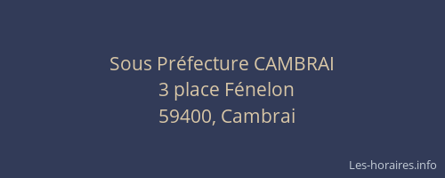 Sous Préfecture CAMBRAI