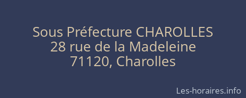 Sous Préfecture CHAROLLES