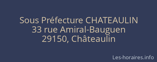 Sous Préfecture CHATEAULIN