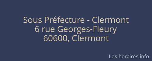 Sous Préfecture - Clermont