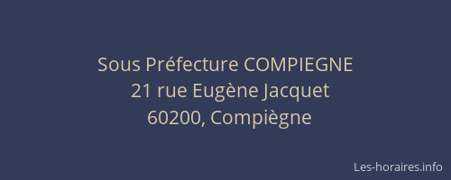 Sous Préfecture COMPIEGNE