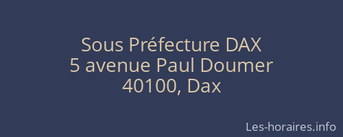 Sous Préfecture DAX