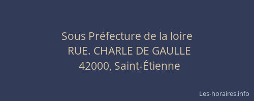 Sous Préfecture de la loire